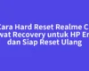 Cara Hard Reset Realme C2 Lewat Recovery untuk HP Error dan Siap Reset Ulang