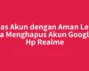 Lepas Akun dengan Aman Lewat Cara Menghapus Akun Google di Hp Realme