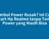 Tombol Power Rusak? Ini Cara Restart Hp Realme tanpa Tombol Power yang Masih Bisa