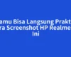 Kamu Bisa Langsung Praktik Cara Screenshot HP Realme C2 Ini