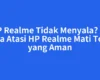 HP Realme Tidak Menyala? Ini Cara Atasi HP Realme Mati Total yang Aman