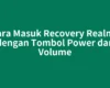 Cara Masuk Recovery Realme dengan Tombol Power dan Volume