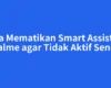 Cara Mematikan Smart Assistant Realme agar Tidak Aktif Sendiri