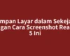 Simpan Layar dalam Sekejap dengan Cara Screenshot Realme 5 Ini